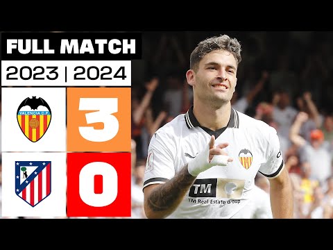 Valencia CF 3 - 0 Atlético de Madrid | PARTIDO COMPLETO | LALIGA EA SPORTS 2023/24