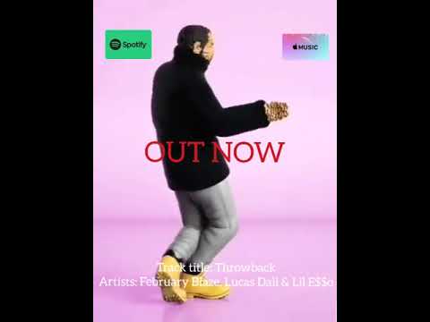 Throwback - February Blaze Ft. Lucas Dali & Lil E$$o