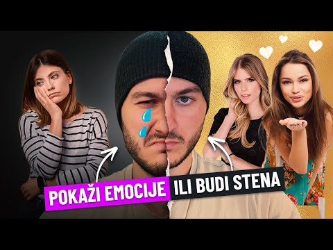 Zašto Muškarci Ne Treba Da Pokazuju Svoje EMOCIJE