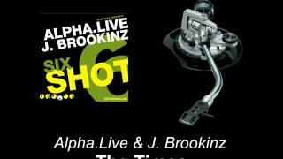 Alpha.Live & J. Brookinz - The Times