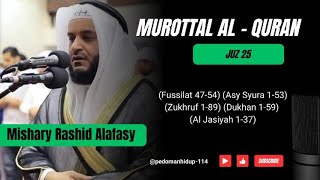Download lagu Murottal Al Quran JUZ 25 | Mishary Rashid Alafasy mp3