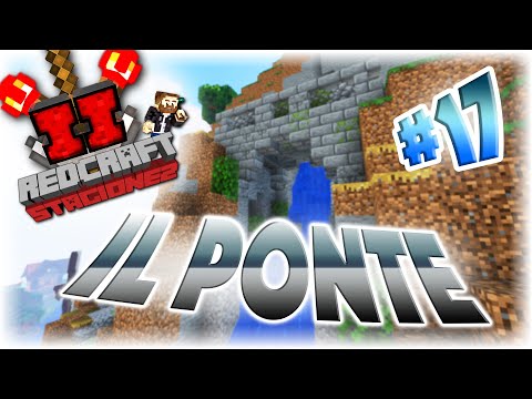 Redcraft2 || The Bridge #17