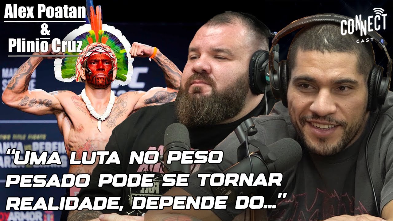 ALEX POATAN ROMPE SILÊNCIO SOBRE FUTURO NOS PESADOS E DESAFIOS NO UFC - Plínio Cruz e Alex Poatan
