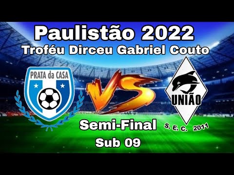 Prata da Casa x União RD - Sub 09 / Paulistão 2022 - Troféu Dirceu Gabriel Couto.