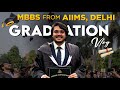 Getting My MBBS Degree From AIIMS Delhi It S DR Aman Tilak Now