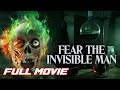 Fear The Invisible Man 2023 Full Horror Movie David Hayman