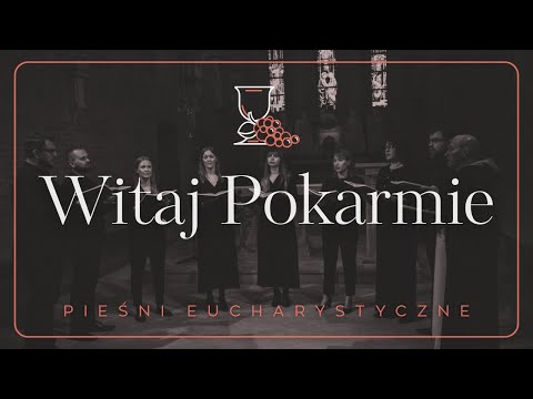 Witaj pokarmie ✣ Dominikańskie pieśni eucharystyczne