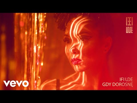 Ifi Ude - Gdy dorosnę