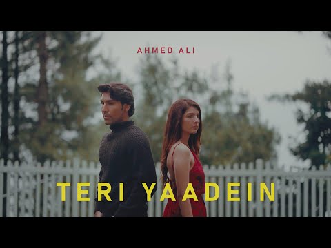 Ahmed Ali - Teri Yaadein  | Official Music Video | Sad Romantic Song 2023 |
