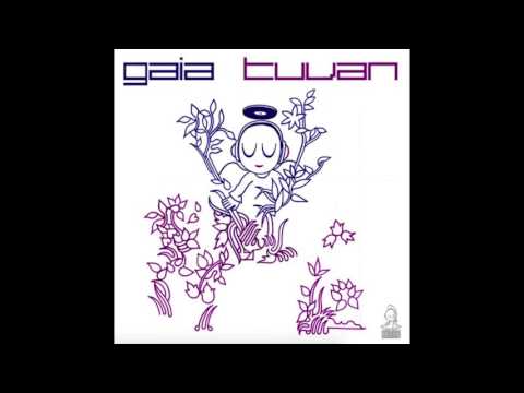 Gaia - Tuvan Extended
