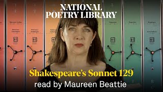 Maureen Beattie reads Shakespeare's Sonnet 129