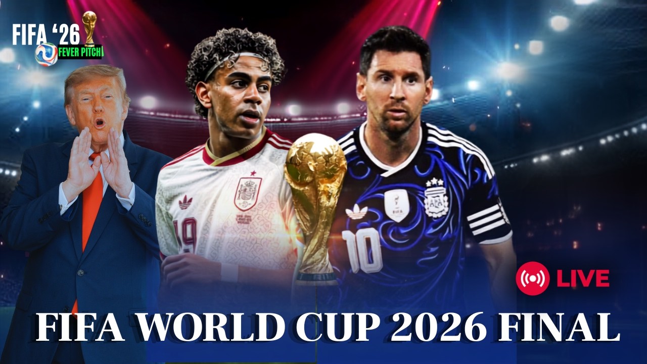 Lionel Messi V Lamine Yamal FIFA World Cup 2026 Final | ESP Vs ARG | Argentina vs Spain LIVE