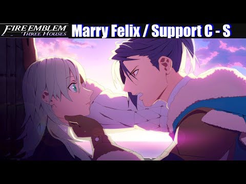 FE3H Marriage / Romance Felix (C - S Support) - Fire...