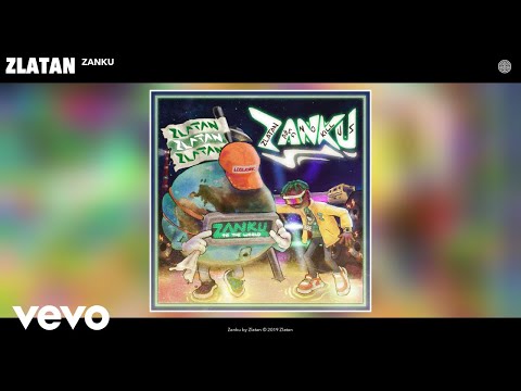 Zlatan - Zanku (Audio)