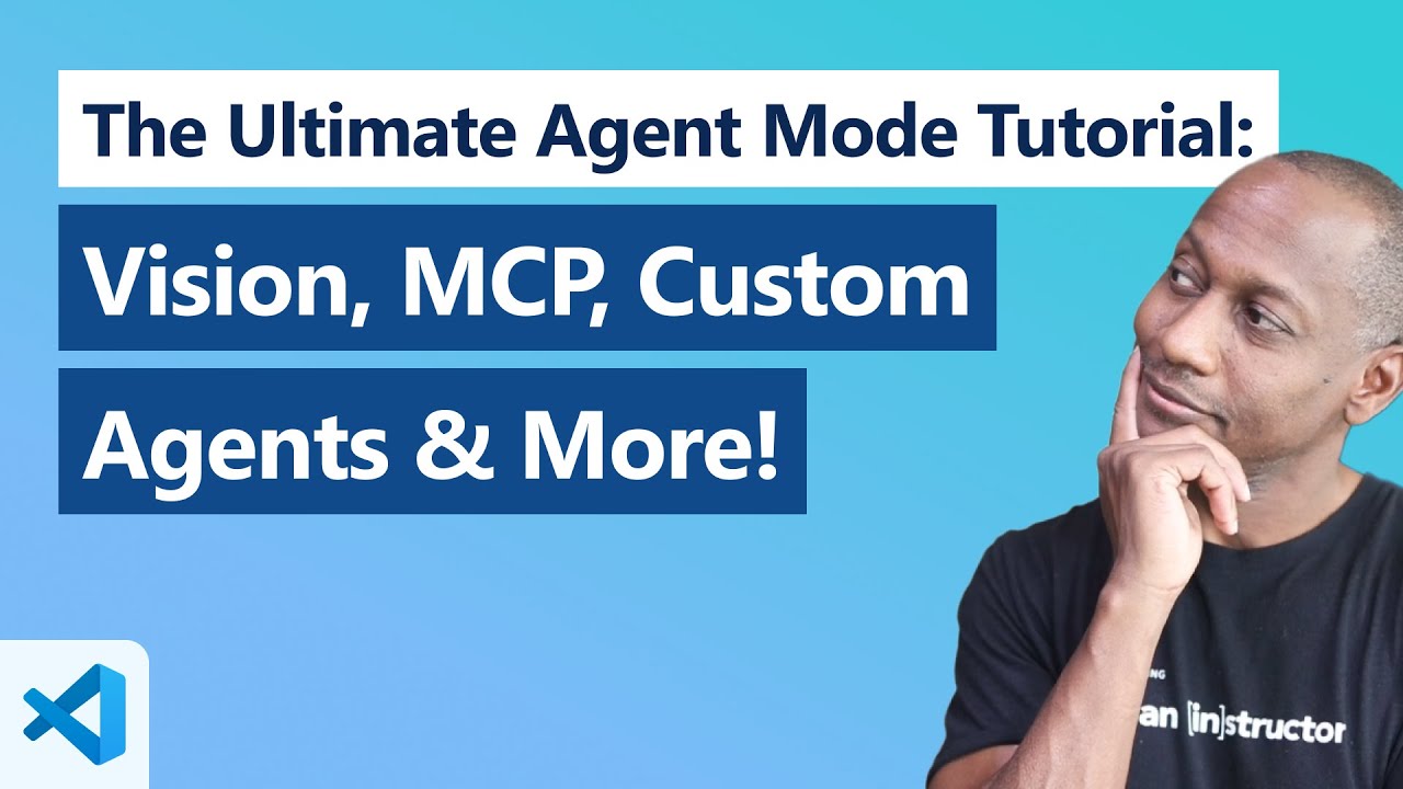The Ultimate Agent Mode Tutorial in VS Code: Vision, MCP, Custom Agents & More! video thumbnail