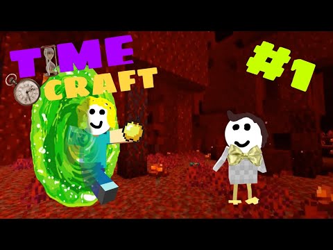 COME DIAVOLO CI SIAMO FINITI QUI?... TimeCraft #1