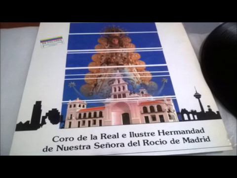 A Pesar De La Distancia Sevillanas Coro De La Real E Ilustre Hermandad De Nuestra Señora Del Rocio D