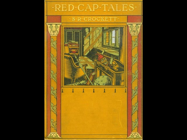 Vídeo relacionado con Red Cap Tales, Stolen From the Treasure Chest of the Wizard of the North