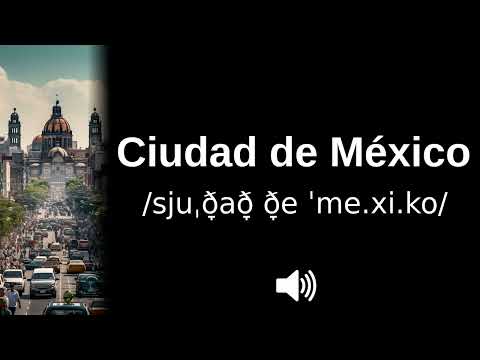 🇲🇽 How to pronounce Ciudad de México (CORRECTLY!)