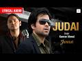Judai Lyrical Audio Emraan Hashmi Sonal Chauhan Pritam Kamran Ahmed Jannat