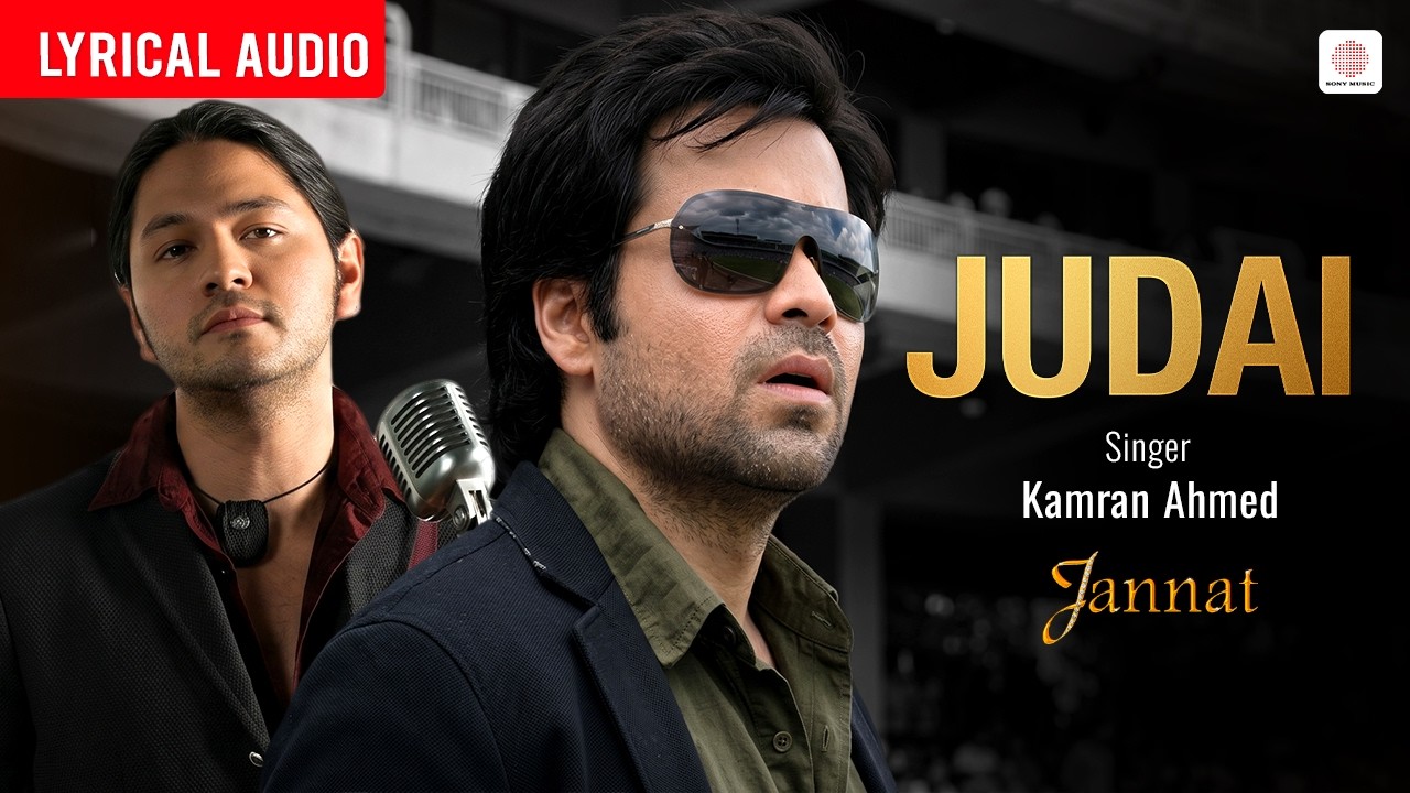 Judai - Lyrical Audio | Emraan Hashmi | Sonal Chauhan | Pritam | Kamran Ahmed | Jannat