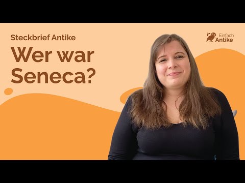 Seneca – Großer Philosoph oder großer Heuchler? – Steckbrief Antike – Einfach Antike