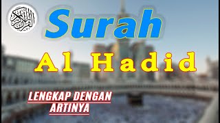 Download lagu Ayat Suci Al,Qur'an. Surah Al Hadid, Full Merdu By Zain Abu Kautsar mp3