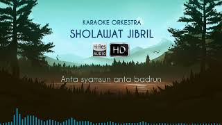 Download lagu Sholawat Jibril Karaoke Orkestra untuk siswa SMP/SMA HQ Audio lirik mp3 Download lagu Sholawat Jibril Karaoke Orkestra untuk siswa SMP/SMA HQ Audio lirik mp3