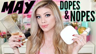 MAY DOPES & NOPES!!