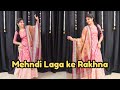 Mehndi Laga Ke Rakhna Dilwale Dulhania Le Jayenge Shah Rukh Udit Bollywood Dance Video 2024