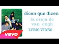 La Oreja de Van Gogh - Dicen Que Dicen (Lyric Video)