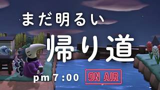 【あつ森雑談ラジオ】今日もよくやった…と思う時間帯-pm7:00～｜睡眠・作業用bgm