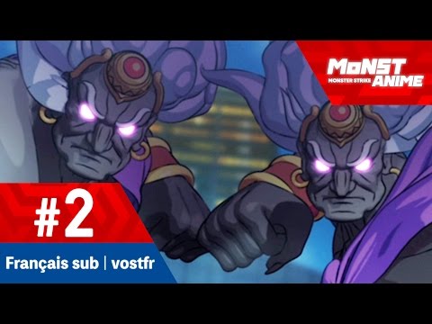 [Épisode 2] Anime Monster Strike (VOSTFR | Français sub) [Full HD] Video