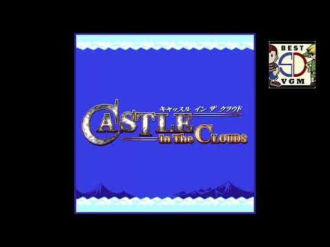 Best VGM 2650 - Castle in the Clouds - Sacred Gigantic Tree