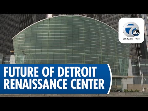 Detroit's Renaissance Center seeks $548M in public subsidies ...