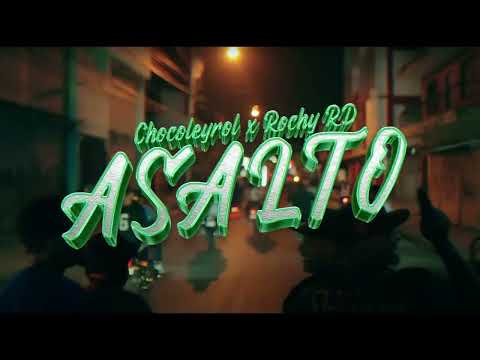 Rochy Rd X Chocoleyrol  Asalto Remix AUDIO OFICIAL