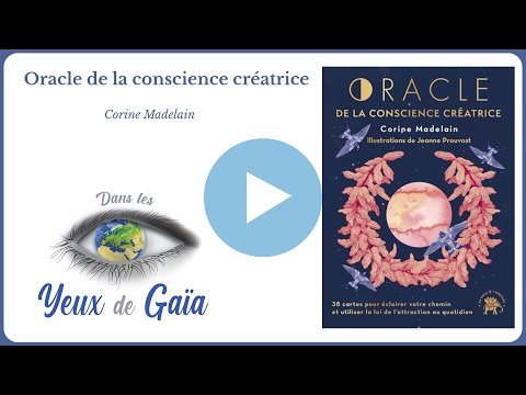 Oracle de la conscience créatrice - Corine Madelain