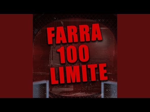 Farra 100 Limite (Remix)