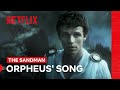 Orpheus Sings to Hades | The Sandman | Netflix Philippines