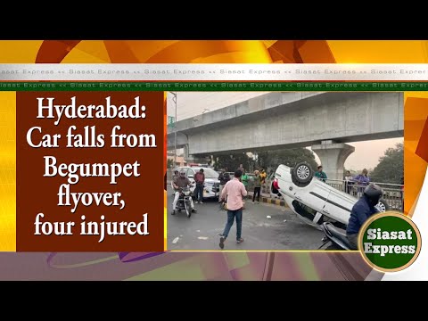 Hyderabad: Car falls from Begumpet flyover, four injured | Siasat Express @ 02pm | 21-Jan-2026