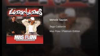 Tego calderon metele Sazón audio