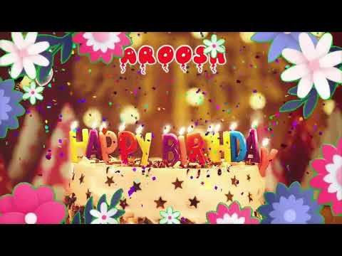 AROOSH Birthday Song – Happy Birthday Aroosh 1