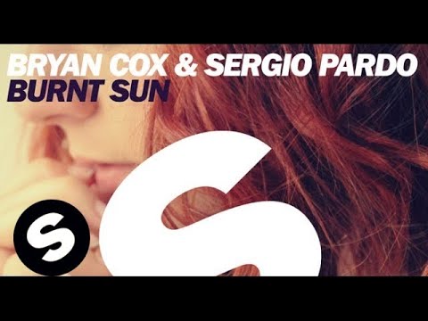 Bryan Cox & Sergio Pardo - Burnt Sun (Original Mix)