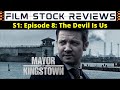 Mayor Of Kingstown Season 1 Episode 8 The Devil Is Us REVIEW My Thoughts