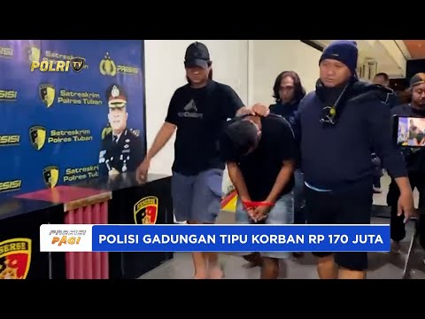 POLRES TUBAN RINGKUS PRIA MENGAKU POLISI YANG TIPU KORBAN 170 JUTA RUPIAH