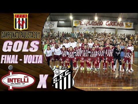 INTELLI CAMPEÃ! FINAL Gols Intelli/Orlândia X Santos |  2º Jogo | Campeonato Paulista de Futsal 2011