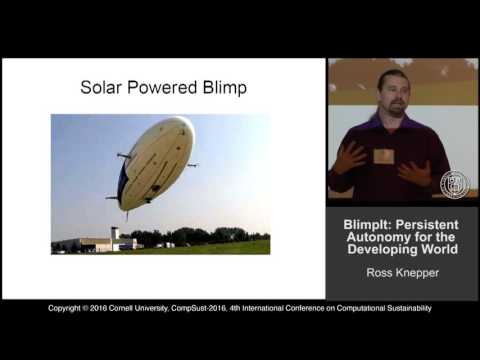 Ross Knepper, "BlimpIt: Persistent Autonomy for the Developing World"