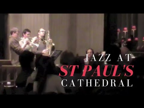 Jazz Service at St. Paul's Cathedral London