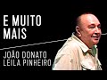 João Donato e Leila Pinheiro | E Muito Mais (Vídeo) | Donatural