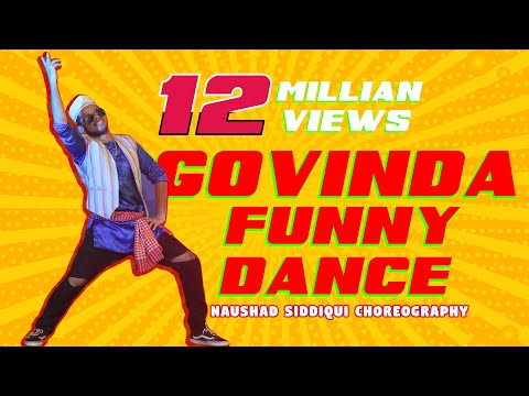Govinda Funny Act Bollywood Dance / Naushad Siddiqui Choreography / Part-1